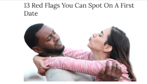 THELIST.COM – 13 red flags you can spot on a first date