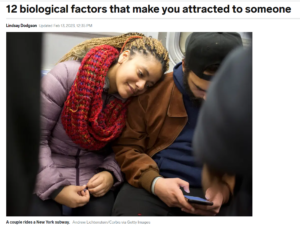 INSIDER.COM – 12 biological factors that make you attracted to someone